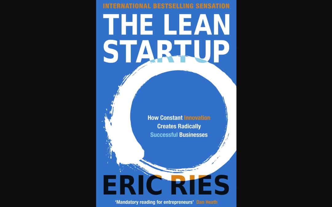 How The Lean Startup Method Can Save You Time and Money
