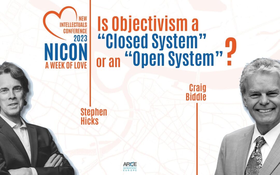 Craig Biddle and Stephen Hicks Debate: Is Objectivism a “Closed System” or an “Open System”?
